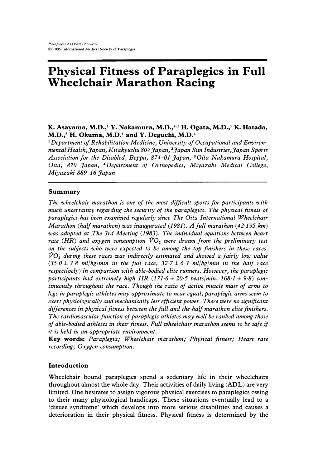 Physical Fitness of Paraplegics in Full Wheelchair Marathon Racing