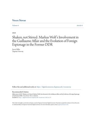 Shaken, Not Stirred: Markus Wolfâ•Žs Involvement in the Guillaume Affair