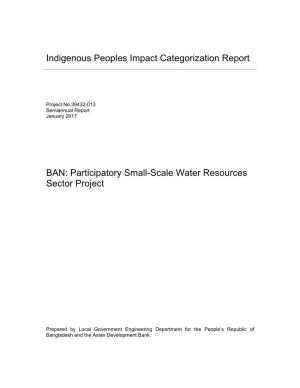 Indigenous Peoples Impact Categorization Report BAN