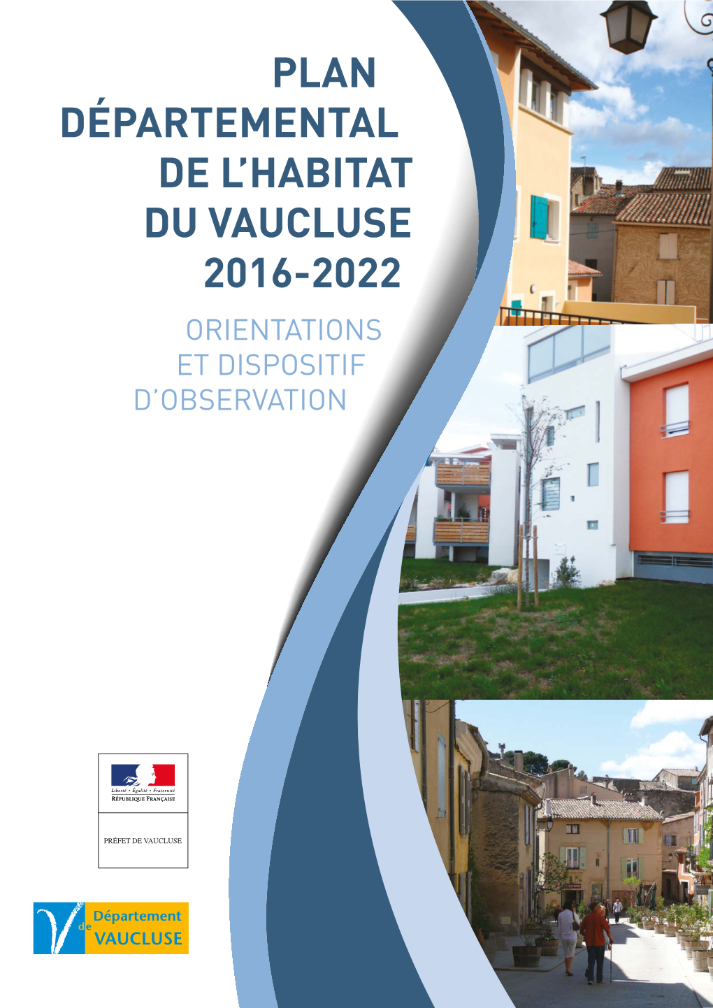 Plan Départemental De L'habitat Du Vaucluse 2016-2022