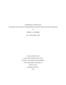 A FRIGHTFUL VENGEANCE: LYNCHING and CAPITAL PUNISHMENT in TURN-OF-THE-CENTURY COLORADO By