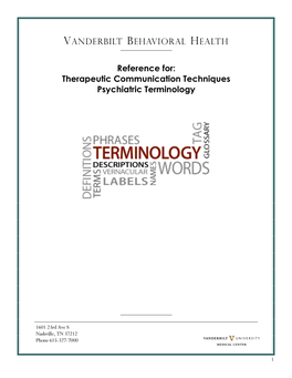 Reference For: Therapeutic Communication Techniques Psychiatric Terminology