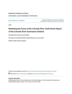 Rethinking the Future of the Colorado River: Draft Interim Report of the Colorado River Governance Initiative