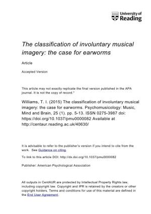 The Classification of Involuntary Musical Imagery: the Case for Earworms