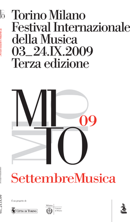 Settembremusica Torinomilano Festivalinternazionale Della Musica 03 24.IX.2009 Terza Edizione