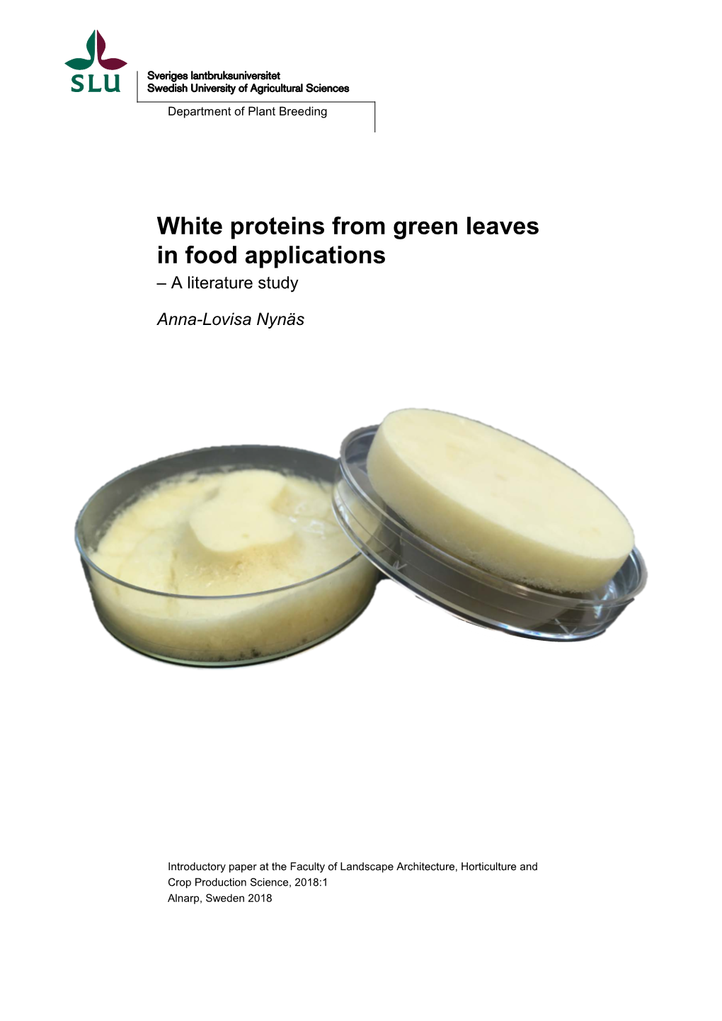 White Proteins from Green Leaves in Food Applications – a Literature Study