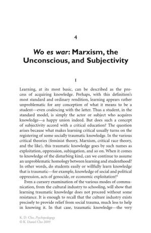 Wo Es War : Marxism, the Unconscious, and Subjectivity