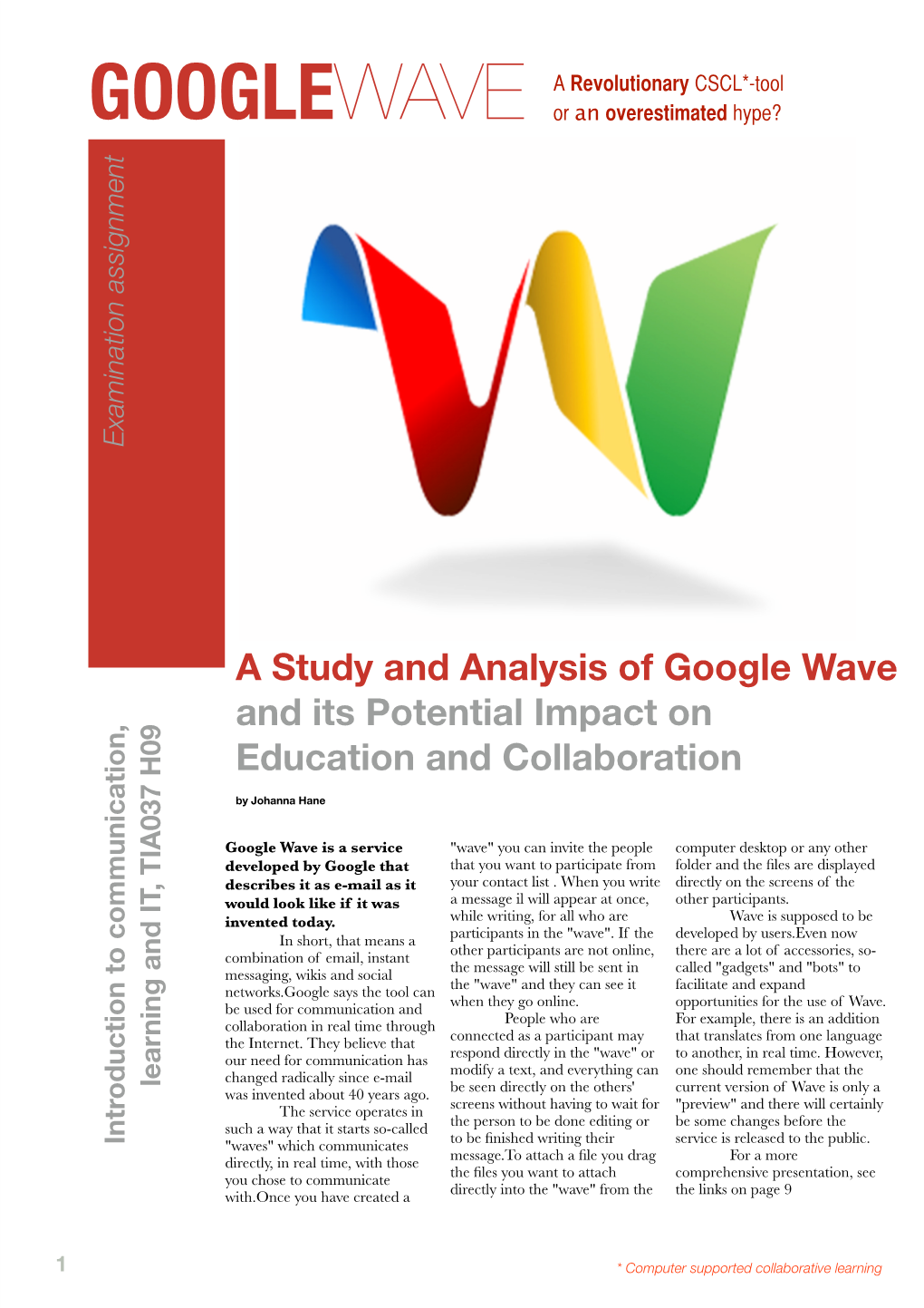 Google Wave and Its Potential Impact on Education and Collaboration