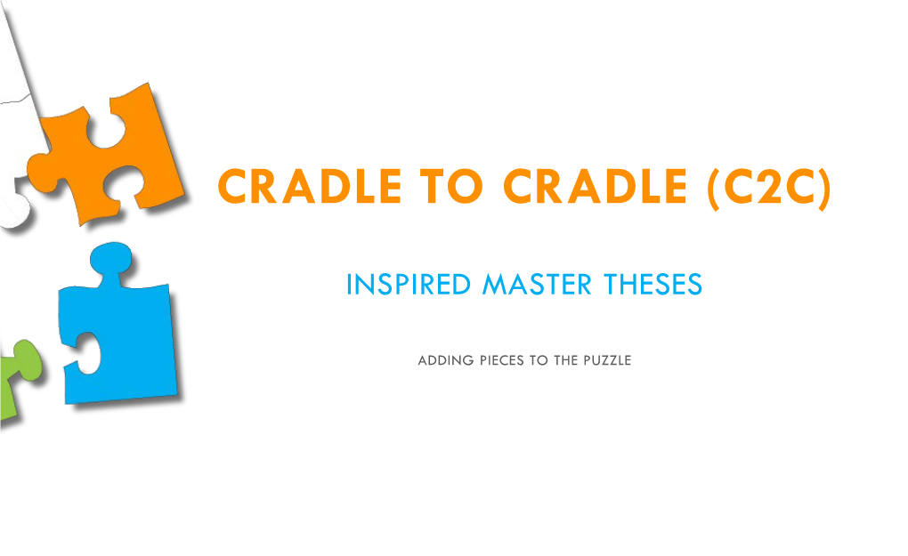 Cradle to Cradle (C2c)