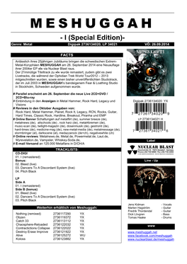 MESHUGGAH - I (Special Edition)- Genre: Metal Digipak 2736134020, LP 34021 VÖ: 26.09.2014