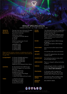 VENUE SPECIFICATION LICENSED CAPACITIES | Live : 1,100 | Club Night : 1,700