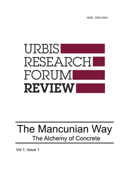 The Mancunian Way the Alchemy of Concrete