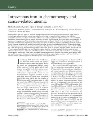Intravenous Iron in Chemotherapy and Cancer-Related Anemia Michael Auerbach, MD,1 April S