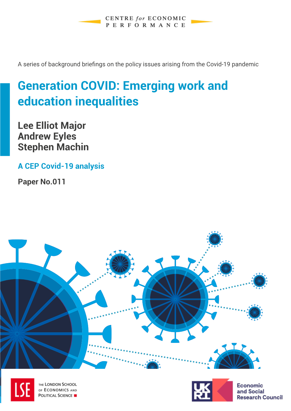 Generation COVID: Emerging Work and Education Inequalities