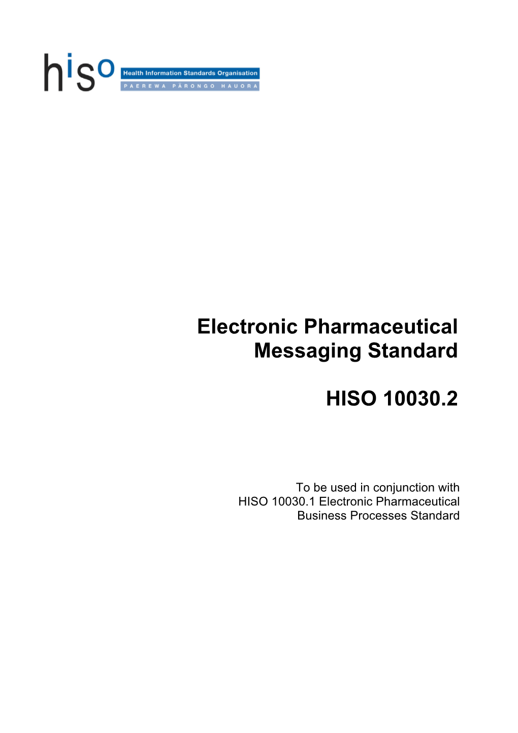 HISO 10030.2 Electronic Pharmaceutical Messaging Standard