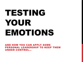 Testing Your Emotions