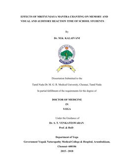 EFFECTS of MRITYUNJAYA MANTRA CHANTING on MEMORY and VISUAL and AUDITORY REACTION TIME of SCHOOL STUDENTS by Dr. M.K. KALAIVANI