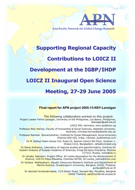 Supporting Regional Capacity Contributions to LOICZ II Development at the IGBP/IHDP LOICZ II Inaugural Open Science Meeting, 27-29 June 2005