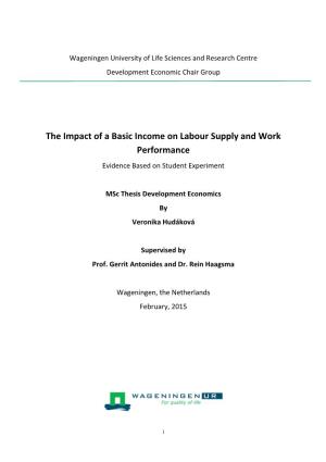 The Impact of a Basic Income on Labour Supply and Work Performance Evidence Based on Student Experiment
