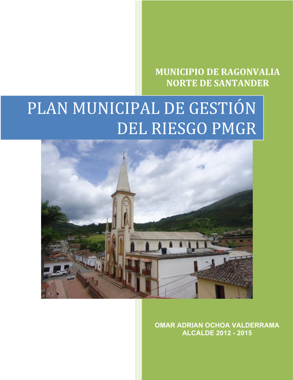 Municipio De Ragonvalia Norte De Santander Plan Municipal De Gestión Del Riesgo Pmgr