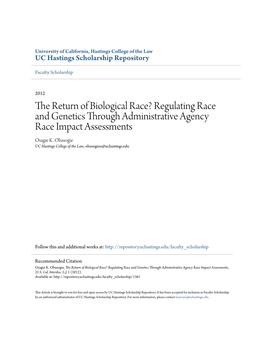 The Return of Biological Race? Regulating Race and Genetics Through Administrative Agency Race Impact Assessments Osagie K
