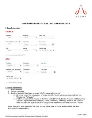 Anesthesiology Case Log Changes 2015