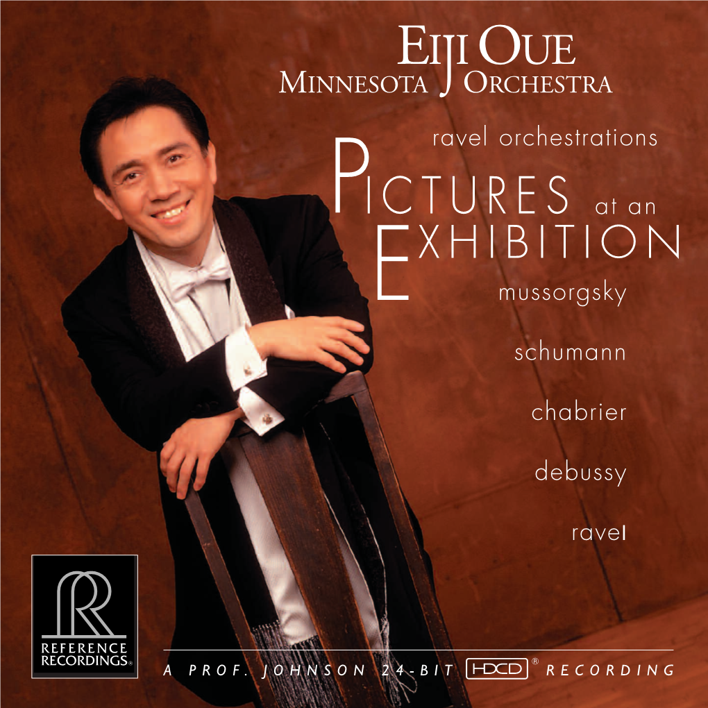 ICTURES at an XHIBITION E Mussorgsky Schumann