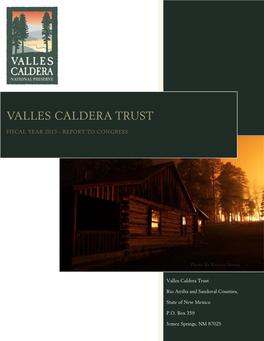 Valles Caldera Trust, Report to Congress
