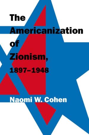 The Americanization of Zionism, 1897–1948 Page I