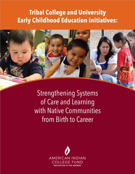 Strengthening Systems of Care and Learning with Native Communities from Birth to Career