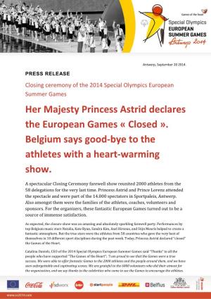 Her Majesty Princess Astrid Declares the European Games « Closed »