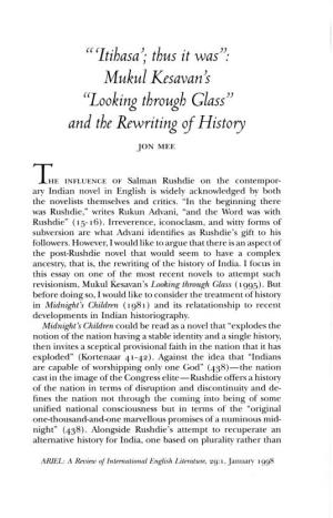 "'Itihasa; Thus It Was": Mukul Kesavans "Looking Through Glassv and the Rewriting of History