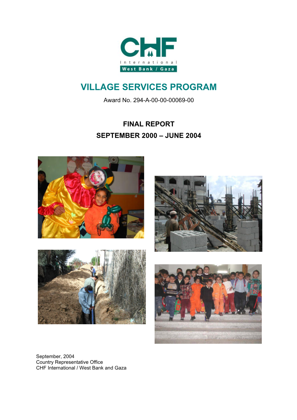 VILLAGE SERVICES PROGRAM Award No