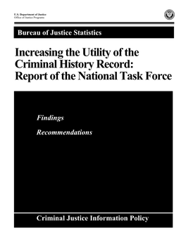Increasing the Utility of the Criminal History Record: Report of the National Task Force