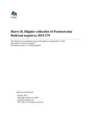 Harry R. Hippler Collection of Pennsylvania Railroad Negatives 2015.279