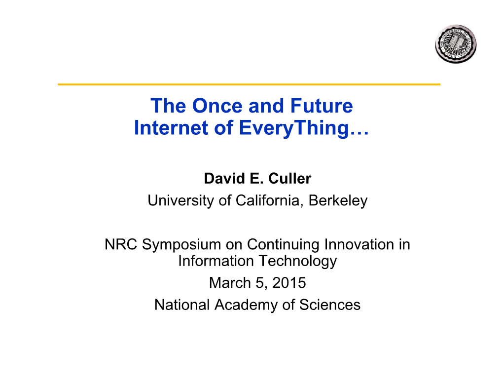 The Once and Future Internet of Everything…