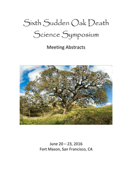 Sixth Sudden Oak Death Science Symposium
