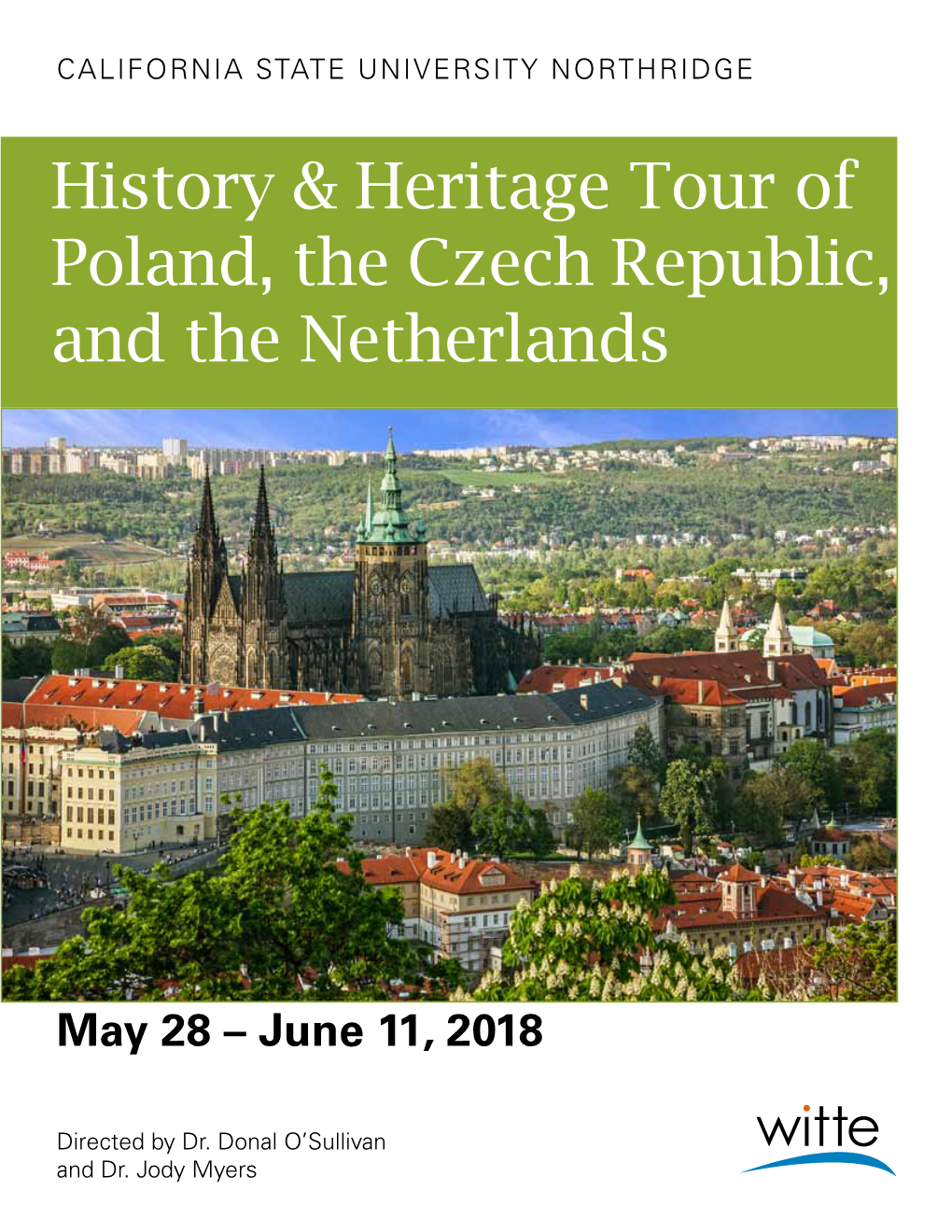 History & Heritage Tour of Poland, the Czech Republic, and the Netherlands