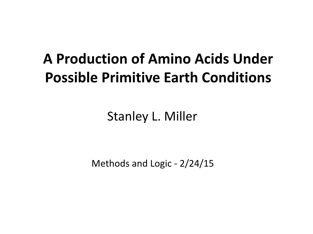 A Production of Amino Acids Under Possible Primitive Earth Conditions ...