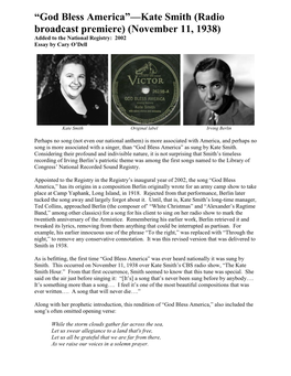 “God Bless America”—Kate Smith (Radio Broadcast Premiere) (November 11, 1938) Added to the National Registry: 2002 Essay by Cary O’Dell