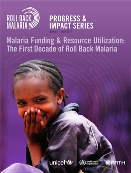 The First Decade of Roll Back Malaria