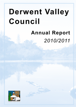 Derwent Valley Council — Annual Report 2010-2011 Derwent Valley Council
