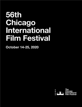56Th Chicago International Film Festival October 14-25, 2020 with Xfinity, Your Film Festivals Are on Demand
