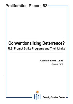 Conventionalizing Deterrence? U.S. Prompt Strike Programs and Their Limits ______