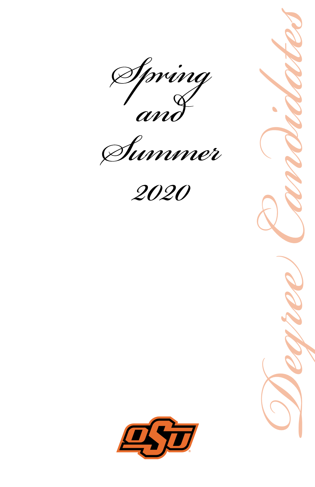 Spring and Summer 2020 Degree Candidates History of Oklahoma State University