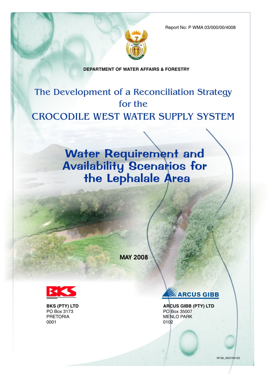 Water Requirements and Availability Scenarios for the Lephalale Area 1 May 2008