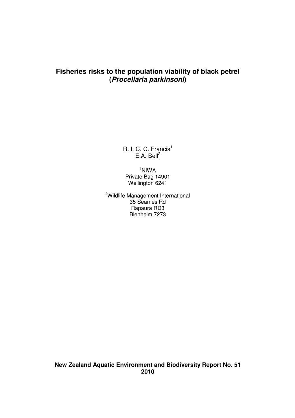 Fisheries Risks to the Population Viability of Black Petrel (Procellaria Parkinsoni)