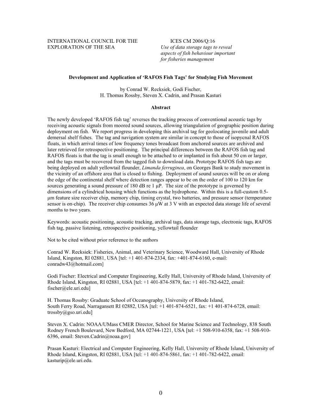 'RAFOS Fish Tags' for Studying Fish Movement. ICES CM 2006/Q:16