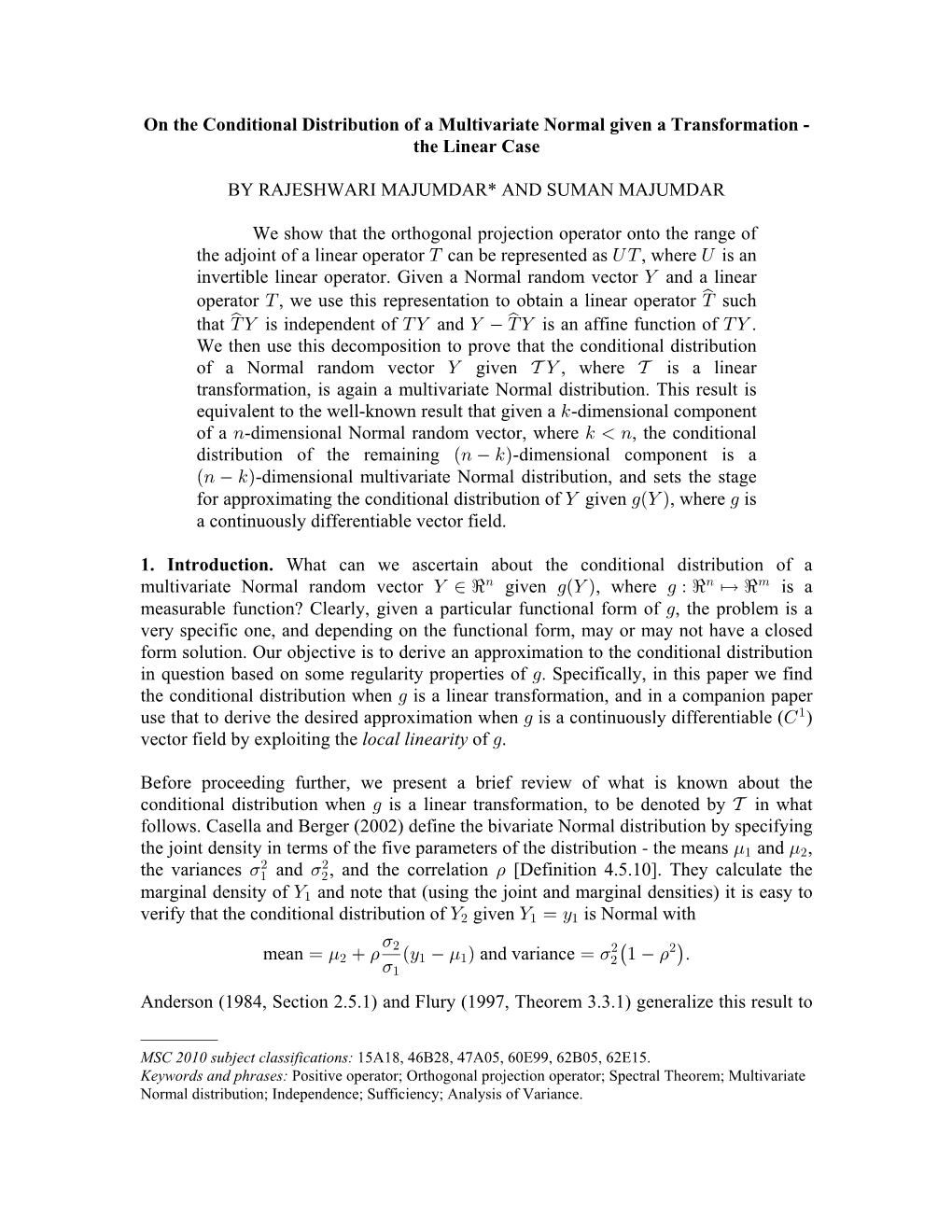 On the Conditional Distribution of a Multivariate Normal Given a Transformation - the Linear Case