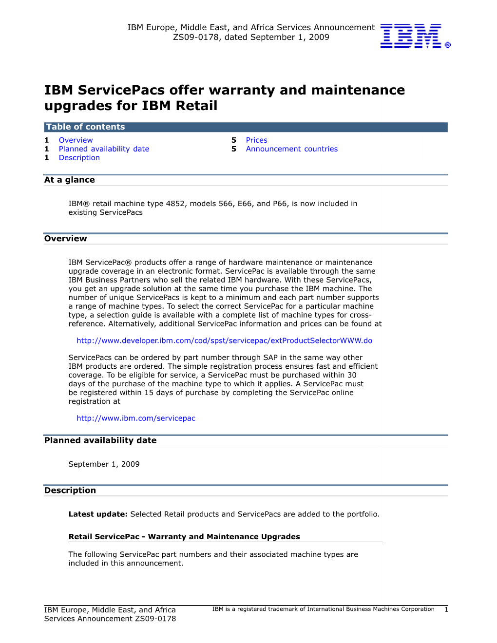 IBM Servicepacs Offer Warranty and Maintenance Upgrades for IBM Retail